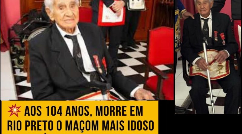 O maçom que faleceu em Rio Preto com cerca de 104-106 anos foi José David Kerbauy.